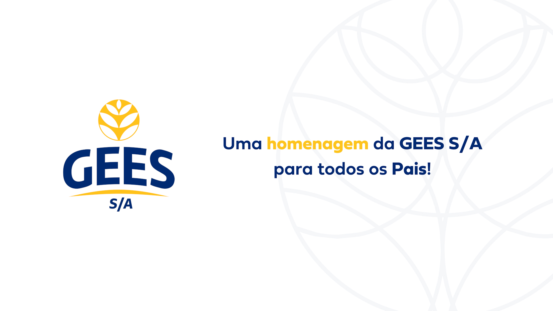 DIA DOS PAIS GEES – 2023