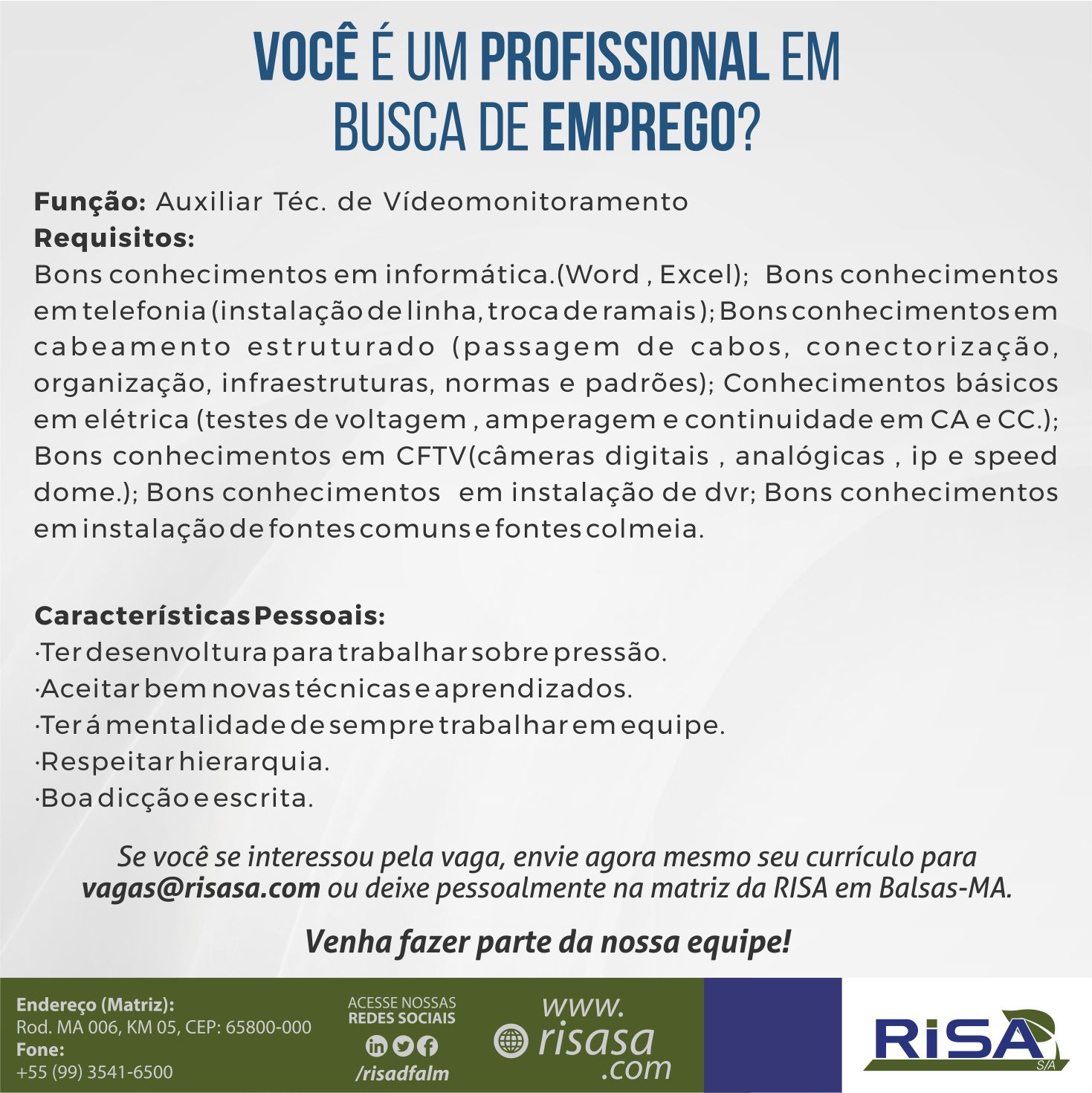 Oportunidade de Emprego – Auxiliar Tec. de Vídeomonitoramento