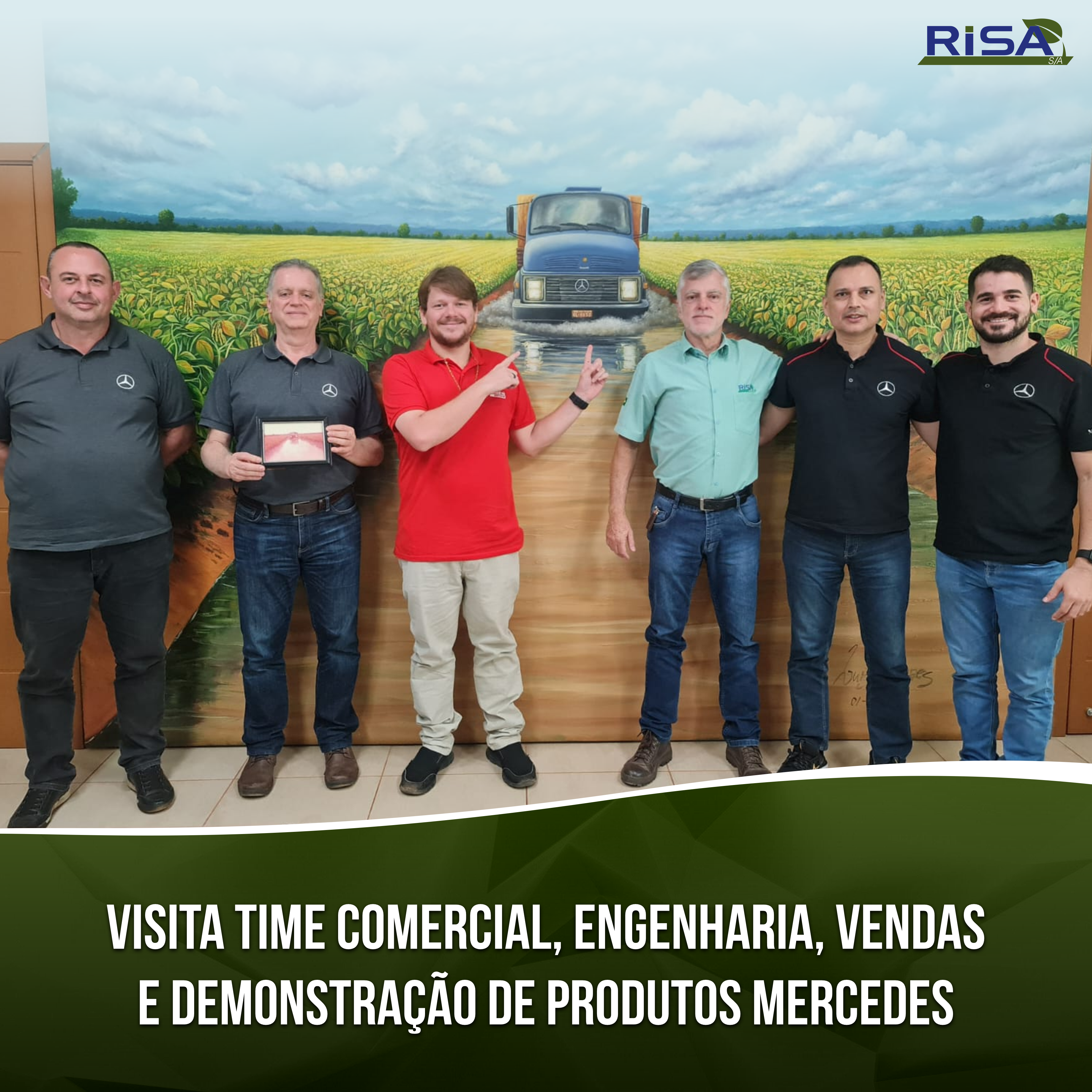 Visita do Time Comercial, Engenharia, Vendas e Demonstração de Produtos Mercedes.